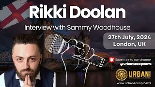 Rikki Doolan Interview with Sammy Woodhouse of Urban Scoop [upl. by Connie]