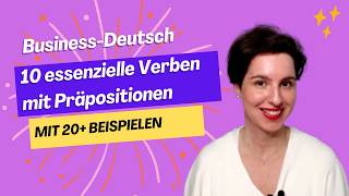 10 WICHTIGE Verben mit Präpositionen  BusinessDeutsch deutschlernen businessdeutsch [upl. by Anallese]