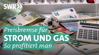 Gas und Strompreisbremse 2023 Was bringt sie uns  Marktcheck SWR [upl. by Gotthelf886]