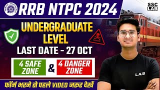 RRB NTPC Undergraduate Form Fill Up 2024  NTPC Safe Zone 2024  RRB NTPC New Vacancy 2024 [upl. by Pratt566]