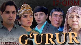 GURUR  Milliy serial  Premyera  17qism mahallatv gurur premyera uzkino [upl. by Haldis]