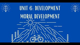 Unit 6 Moral Development 7 [upl. by Eadahc]