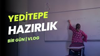 YEDİTEPE HAZIRLIKTA BİR GÜN VLOG yeditepeüniversitesi yks2024 [upl. by Emlyn]