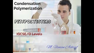 PET Polyesters Condensation Polymerization IGCSE O Levels olevel igcse olevelchemistry [upl. by Tarah27]