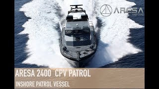 Aresa 2400 CPV Patrol [upl. by Chansoo]