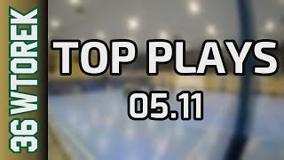 05 11 Top Plays Wtorek Div Jesień 2024 [upl. by Esimorp]