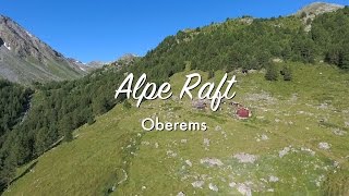 Alpe Raft Oberems Foire du Valais [upl. by Selrahcnhoj]