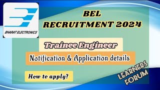 BEL Recruitment 2024  Trainee Engineer  How to apply  Important dates [upl. by Herm140]