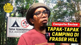 Campsite Review Tapaktapak Camping di Fraser Hill Raub mykhalishjourney [upl. by Arinaid]