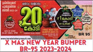 Xmas New Year Bumper Result 24012024 BR95  Kerala Christmas Bumper lottery 20232024 [upl. by Teahan291]