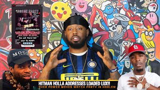 HITMAN HOLLA CALLS OUT LOADED LUX PLANNING A WATCH PARTY IN HARLEM FOR HIS GEECHI GOTTI BATTLE 😂😂 [upl. by Jerz]