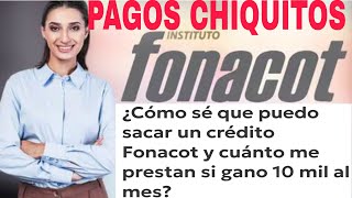 NUEVO CRÉDITO FONACOT HOMBRES Y MUJERES MAYO DICIEMBRE 2024 PAGOS CHIQUITOS 10000 [upl. by Falcone]