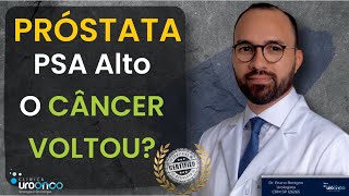 Próstata  Por que o Cancer Pode Voltar se eu Já Fiz a Cirugia ou Radioterapia Como Tratar [upl. by Essyle]