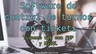 Control de turnos  Software turnero web con PHP y MySQL [upl. by Lalo]