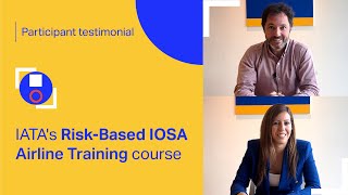 IATA Training  RiskBased IOSA Airline Training  Student Testimonial [upl. by Whitney]