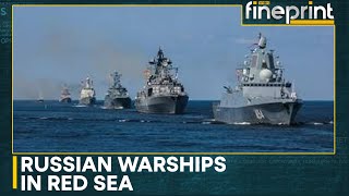 Russian warships enter the Red Sea  WION Fineprint [upl. by Camella]