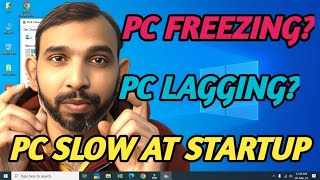 Fix PC Slow At Startup  Window 10  PC Freezing and Lagging Fixed [upl. by Annairb]