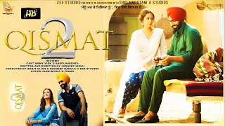 Qismat 2  Full Hd Movie Review  Ammy Virk  Sargun Mehta  New Punjabi Movie  Punjabi Movies 2022 [upl. by Ardnaxila937]